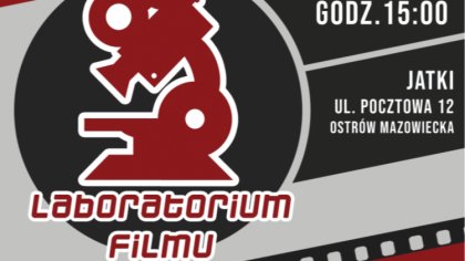 Ostrów Mazowiecka - Pierwszy w Ostrowi Mazowieckiej klub filmowy Laboratorium Fi