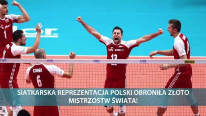 Ostrów Mazowiecka - Siatkarska reprezentacja Polski obroniła złoto mistrzostw św