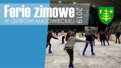 Ostrów Mazowiecka - Moc atrakcji czeka na dzieci i młodzież podczas ferii zimowy