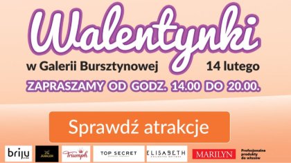 Ostrów Mazowiecka - Galeria Bursztynowa zaprasza do skorzystania z walentynkowej