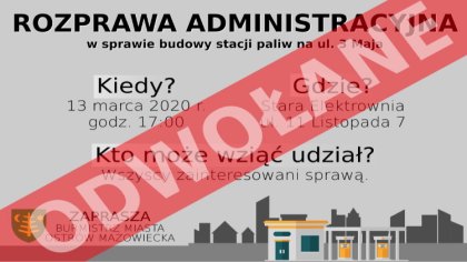 Ostrów Mazowiecka - Rozprawa administracyjna w sprawie budowy stacji paliw przy 