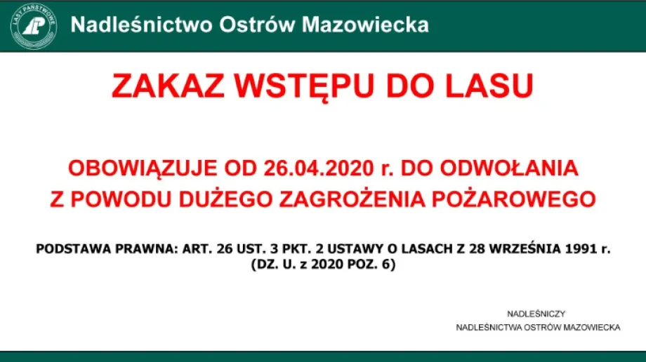 Ze względu na duże zagrożenie pożarowe nadleśnictwo Ostrów Mazowiecka wprowadziło zakaz wstępu do lasu. Niestety zdjęte w ostatni poniedzi