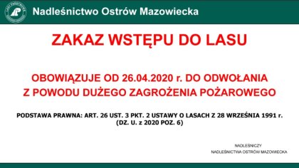 Ostrów Mazowiecka - Ze względu na duże zagrożenie pożarowe nadleśnictwo Ostrów M