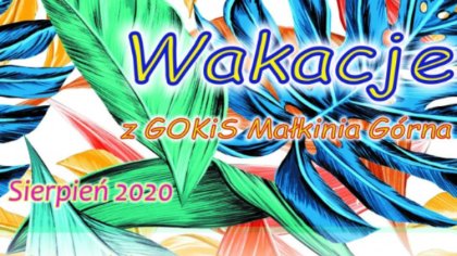 Ostrów Mazowiecka - Małkiński GOKiS wychodzi z ofertą dla wszystkich rodziców ch