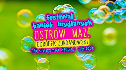 Ostrów Mazowiecka - Dzień 15 sierpnia dla spragnionych rozrywki i wspólnej zabaw