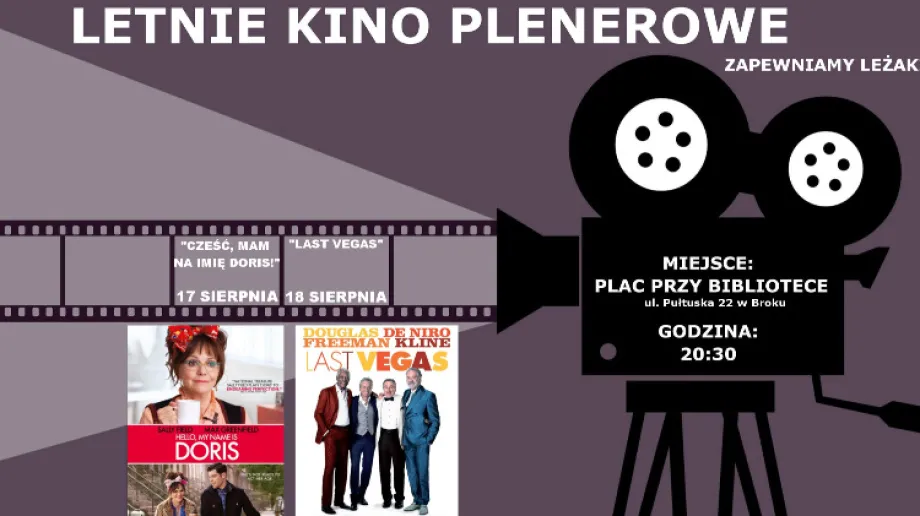Klub Seniora w Broku zaprasza na letnie kino plenerowe. Filmy będą wyświetlane na placu przy Bibliotece Publicznej w Broku, przy ulicy Pułtuski