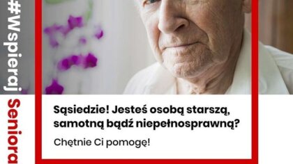 Ostrów Mazowiecka - W ramach akcji #WspierajSeniora każdy może nieść pomoc osobo