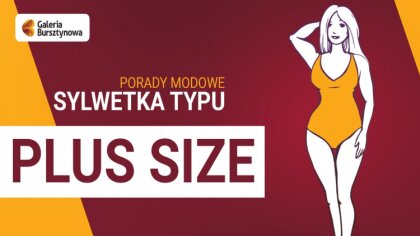 Ostrów Mazowiecka - Tym razem stylistka Małgorzata Laskowska omawia sylwetkę Plu