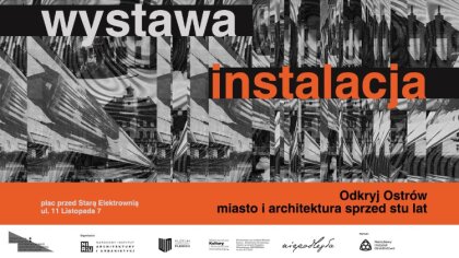 Ostrów Mazowiecka - Muzeum Dom Rodziny Pileckich przy współpracy z Narodowym Ins