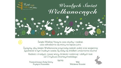 Ostrów Mazowiecka - Święta Wielkiej Nocy to czas otuchy i nadziei,
czas odradza