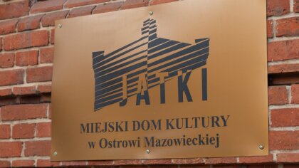 Ostrów Mazowiecka - Od 10 marca do 17 kwietnia w Jatkach będziemy mieli okazję p