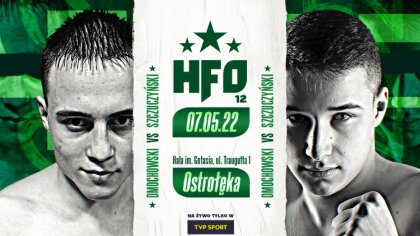 Ostrów Mazowiecka - Dwa młode wilki spotkają się w ringu podczas HFO 12: Ostrołę