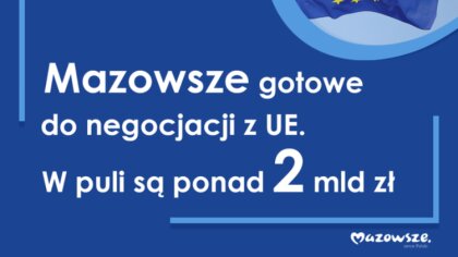 Ostrów Mazowiecka - Władze Mazowsza przekazały do Komisji Europejskiej projekt p