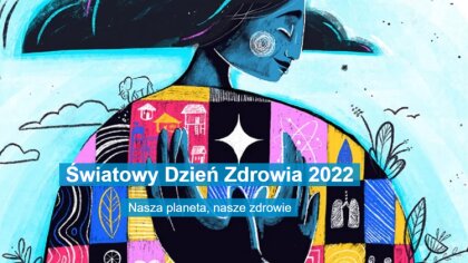 Ostrów Mazowiecka - W ramach obchodów tegorocznego Światowego Dnia Zdrowia uwaga