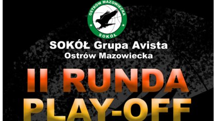 Ostrów Mazowiecka - Po wygraniu dwumeczu z Żubrami Białystok, w kolejnej rundzie