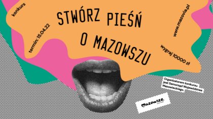 Ostrów Mazowiecka - Samorząd województwa szuka autora tekstu Pieśni o Mazowszu. 