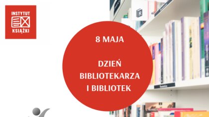 Ostrów Mazowiecka - Dzień Bibliotekarza i Bibliotek rozpoczął XIX Ogólnopolski T