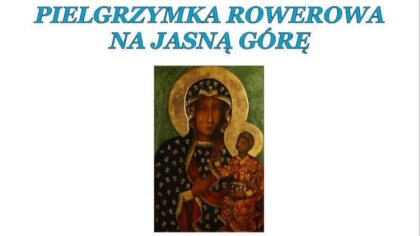 Ostrów Mazowiecka - Już jutro rozpocznie się kolejna pielgrzymka rowerowa na Jas