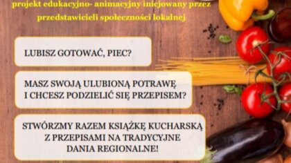 Ostrów Mazowiecka - Stwórz książkę kucharską z przepisami na tradycyjne dania re