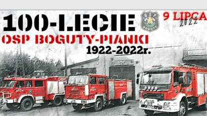Ostrów Mazowiecka - Ochotnicza Straż Pożarna w Bogutach-Piankach będzie obchodzi