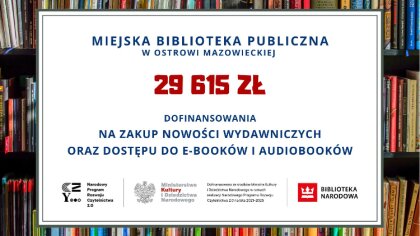 Ostrów Mazowiecka - Miejska Biblioteka Publiczna w Ostrowi Mazowieckiej uzyskała