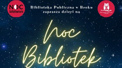 Ostrów Mazowiecka - Biblioteka Publiczna w Broku zaprasza dzieci i młodzież na 8
