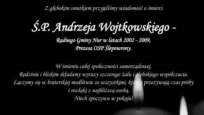 Ostrów Mazowiecka - Zmarł Andrzej Wojtkowski, prezes OSP Ślepowrony. Kondolencje