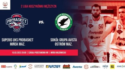 Ostrów Mazowiecka - Przed koszykarzami Sokoła Grupa Avista Ostrów Mazowiecka kol