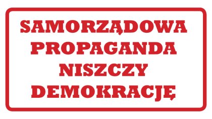 Ostrów Mazowiecka - Setki milionów złotych rocznie wydają samorządy na propagand