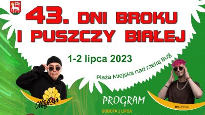 Ostrów Mazowiecka - Obchody 43. edycji Dni Broku i Puszczy Białej, odbędą się w 