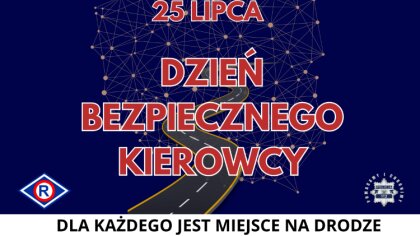 Ostrów Mazowiecka - 25 lipca obchodzimy Dzień Bezpiecznego Kierowcy. Jest to świ