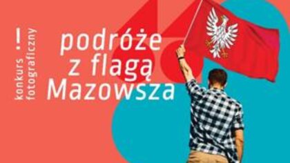 Ostrów Mazowiecka - Masz smykałkę do fotografowania i aktywnie spędzasz wakacje?