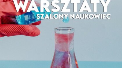 Ostrów Mazowiecka - Jesteś gotowy stać się szalonym naukowcem? Jeżeli tak, przyj