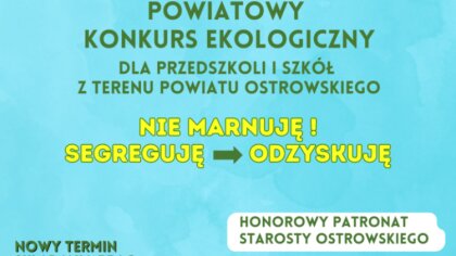 Ostrów Mazowiecka - Rusza kolejna edycja konkursu ekologicznego dla dzieci i mło