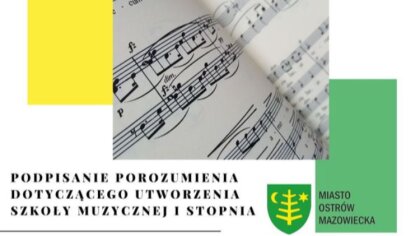 Ostrów Mazowiecka - We wtorek 17 października 2023 r. zostało podpisane porozumi