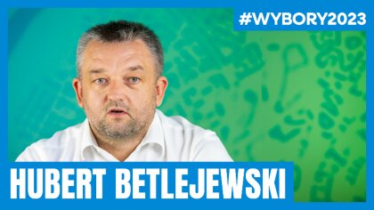 Ostrów Mazowiecka - Hubert Betlejewski kandyduje do Sejmu RP. Jak zamierza praco