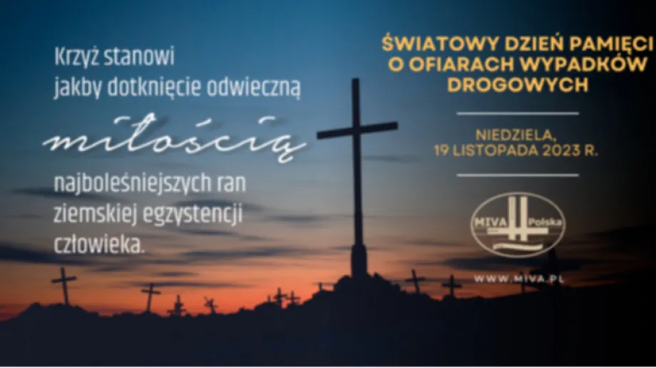 W najbliższą niedzielę, 19 listopada 2023 obchodzony jest Światowy Dzień Pamięci o Ofiarach Wypadków Drogowych. Ten dzień jest poświęcony