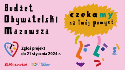 Ostrów Mazowiecka - Właśnie ruszył Budżet Obywatelski Mazowsza. W tej edycji na 