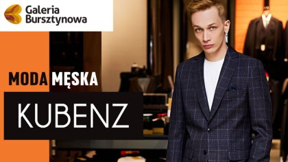 Ostrów Mazowiecka - Nowo otwarty salon mody męskiej Kubenz zaprasza na megapromo