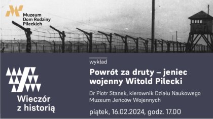 Ostrów Mazowiecka - Muzeum Dom Rodziny Pileckich w Ostrowi Mazowieckiej zaprasza