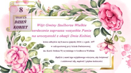 Ostrów Mazowiecka - Wójt Gminy Szulborze Wielkie serdecznie zaprasza wszystkie p