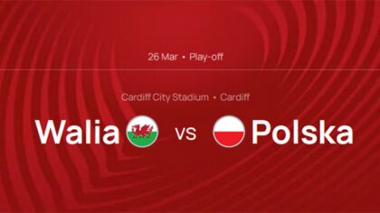 Ostrów Mazowiecka - Przed reprezentacją Polski niezwykle ważny mecz. Dzisiaj o g