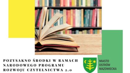 Ostrów Mazowiecka - Miasto Ostrów Mazowiecka pozyskało 21 000 zł dofinansowania 