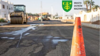 Ostrów Mazowiecka - Urząd Miasta w Ostrowi Mazowieckiej poinformował, iż w związ