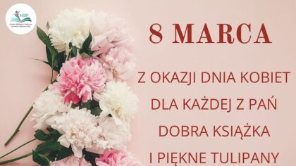 Ostrów Mazowiecka - Z okazji Dnia Kobiet, Miejska Biblioteka Publiczna w Ostrowi