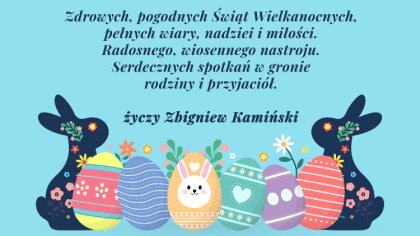 Ostrów Mazowiecka - Zdrowych, pogodnych Świąt Wielkanocnych, pełnych wiary, nadz