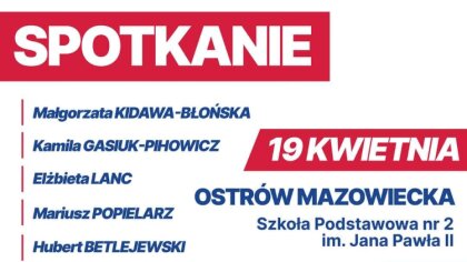 Ostrów Mazowiecka - 19 kwietnia o godzinie 18.00 w Szkole Podstawowej nr 2 im. J