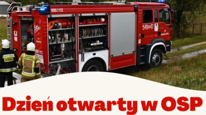 Ostrów Mazowiecka - Dzień otwarty w Ochotniczej Straży Pożarnej w Małkini Górnej