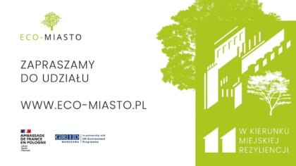 Ostrów Mazowiecka - Wystartowała 11. edycja projektu Eco-Miasto. Samorządy z cał