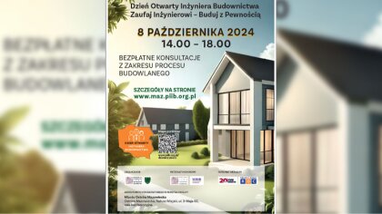 Ostrów Mazowiecka - Dzień Otwarty Inżyniera Budownictwa to wyjątkowa inicjatywa 
